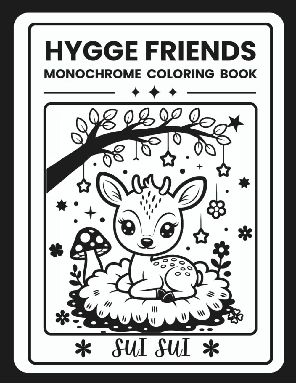 Hygge Friends - Monochrome Coloring Book: Featuring Cute Animals in a Mindful One-Color Black and White Journey of Bold Ink and Calm Creativity for ... Relief and Peaceful Moments for all Ages Arts & Music