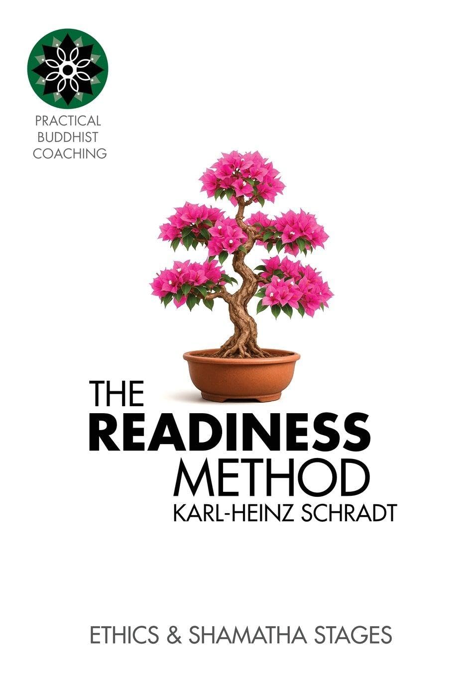 The READINESS Method - Ethics & Shamatha Stages Philosophy