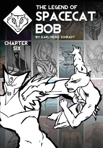 The Legend of Spacecat Bob - Chapter Six Manga