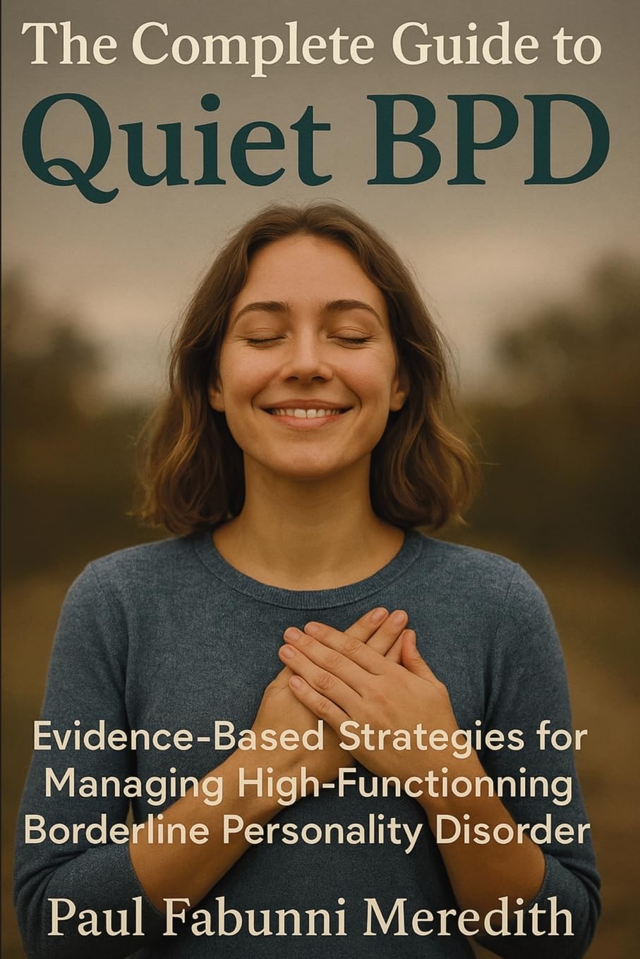 Product Image: The Complete Guide to Quiet BPD