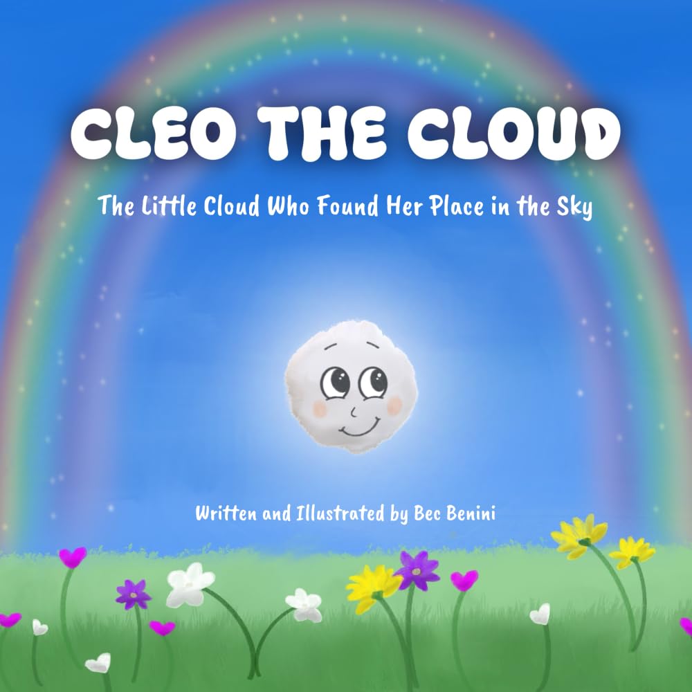 Cleo the Cloud: The Little Cloud Who Found Her Place in the Sky book