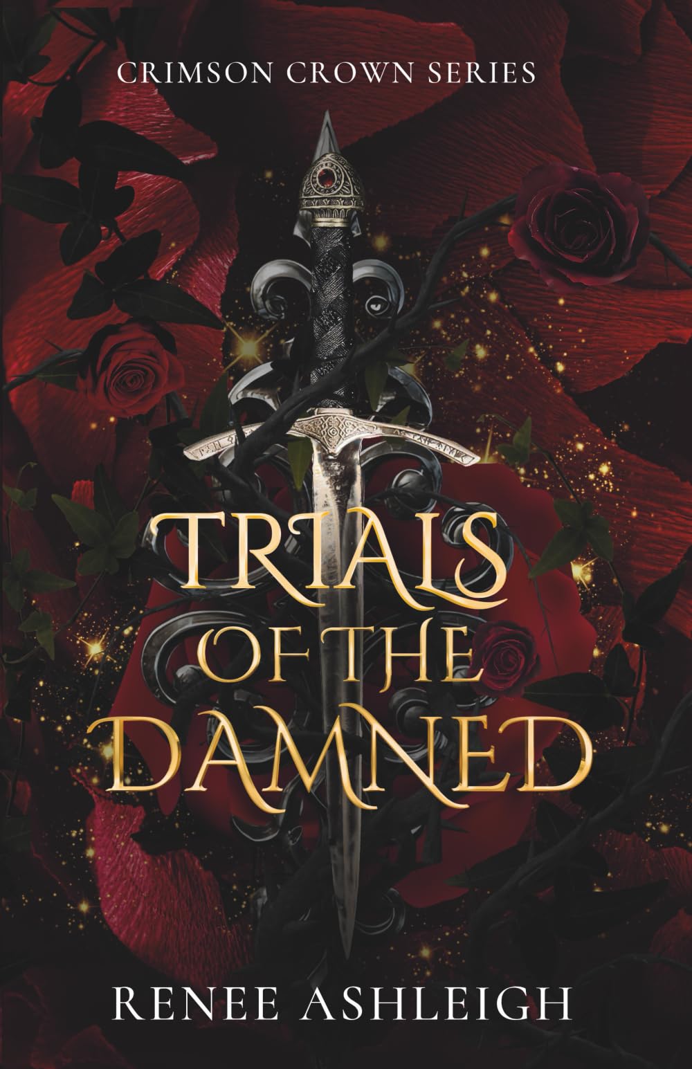 Trials of the Damned: Crimson Crown, Book One book