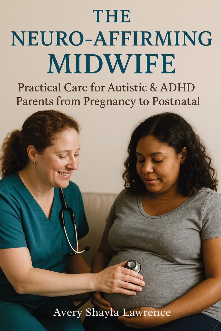 The Neuro-Affirming Midwife Medicine