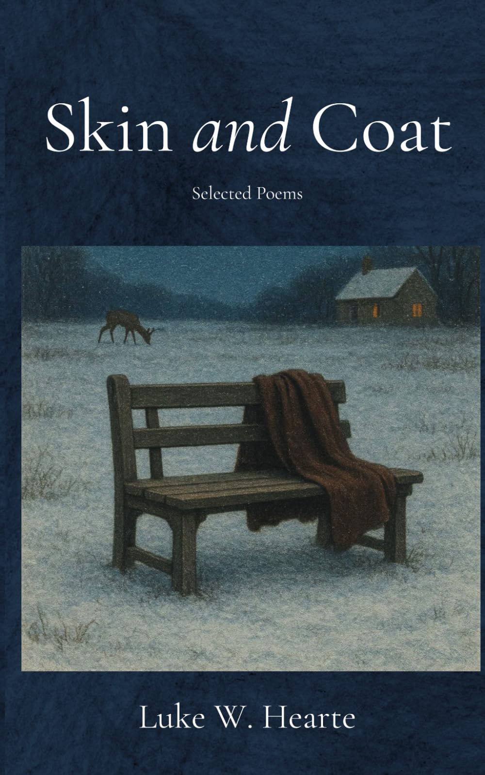 Skin and Coat: Selected Poems book