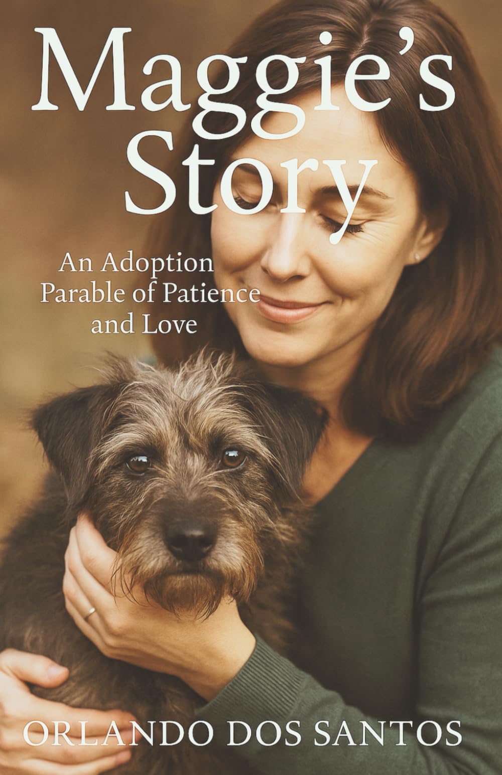 Maggie's Story: An Adoption Parable of Patience and Love book
