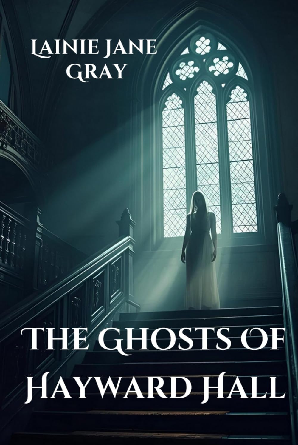 The Ghosts of Hayward Hall Historical Fiction