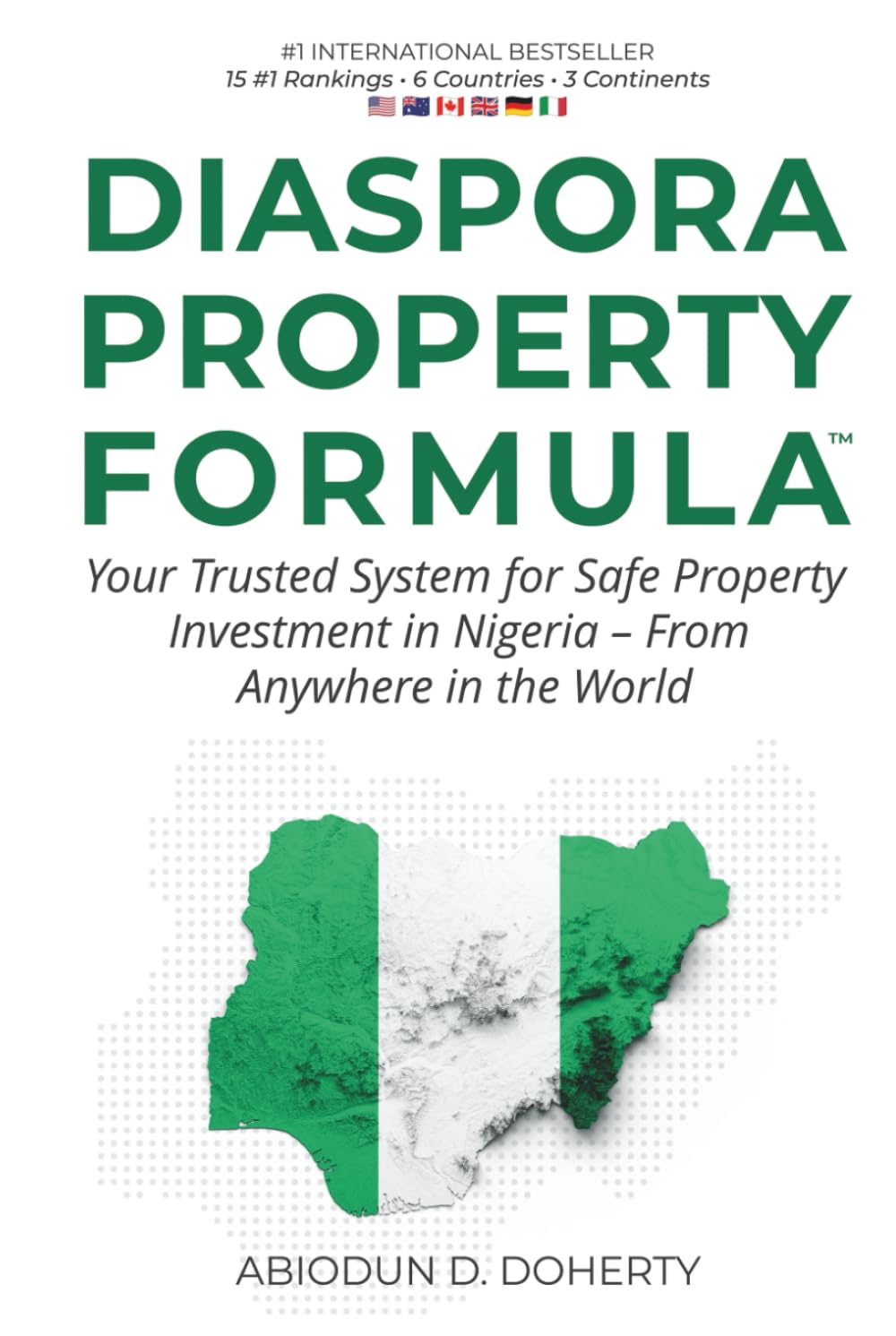 DIASPORA PROPERTY  FORMULA(TM)  Your Trusted System for Safe Property  Investment in Nigeria - From Anywhere in  the World Law