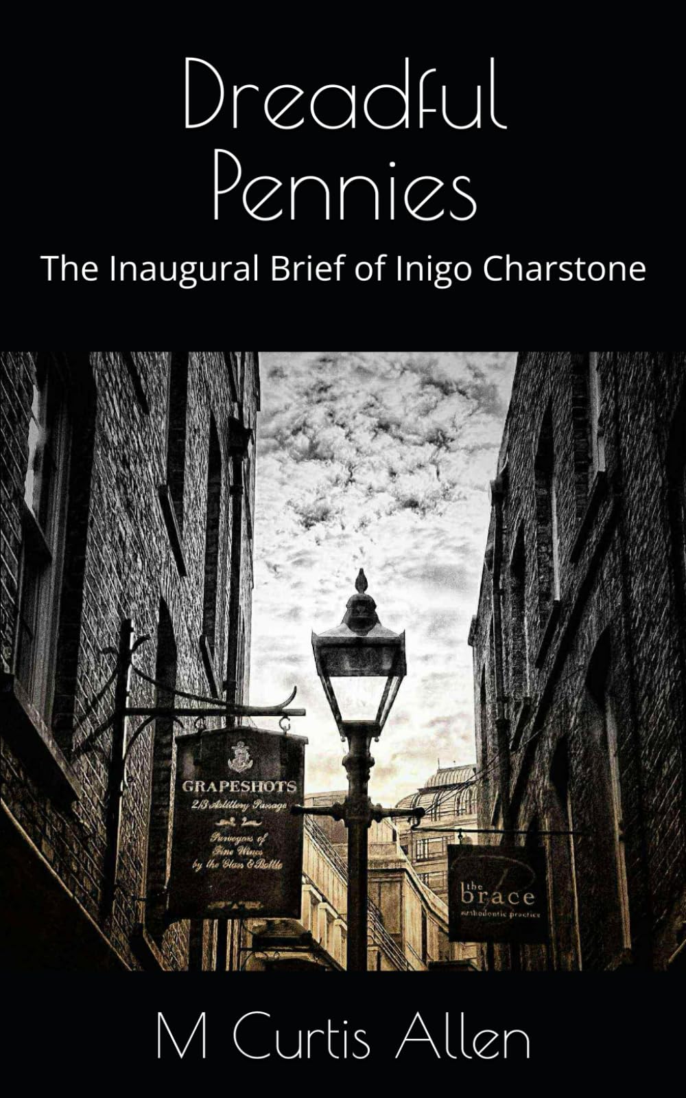 Dreadful Pennies: The Inaugural Brief of Inigo Charstone book