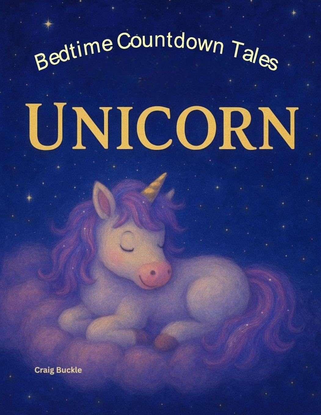 Bedtime Countdown Tales - Little Unicorn Non-fiction