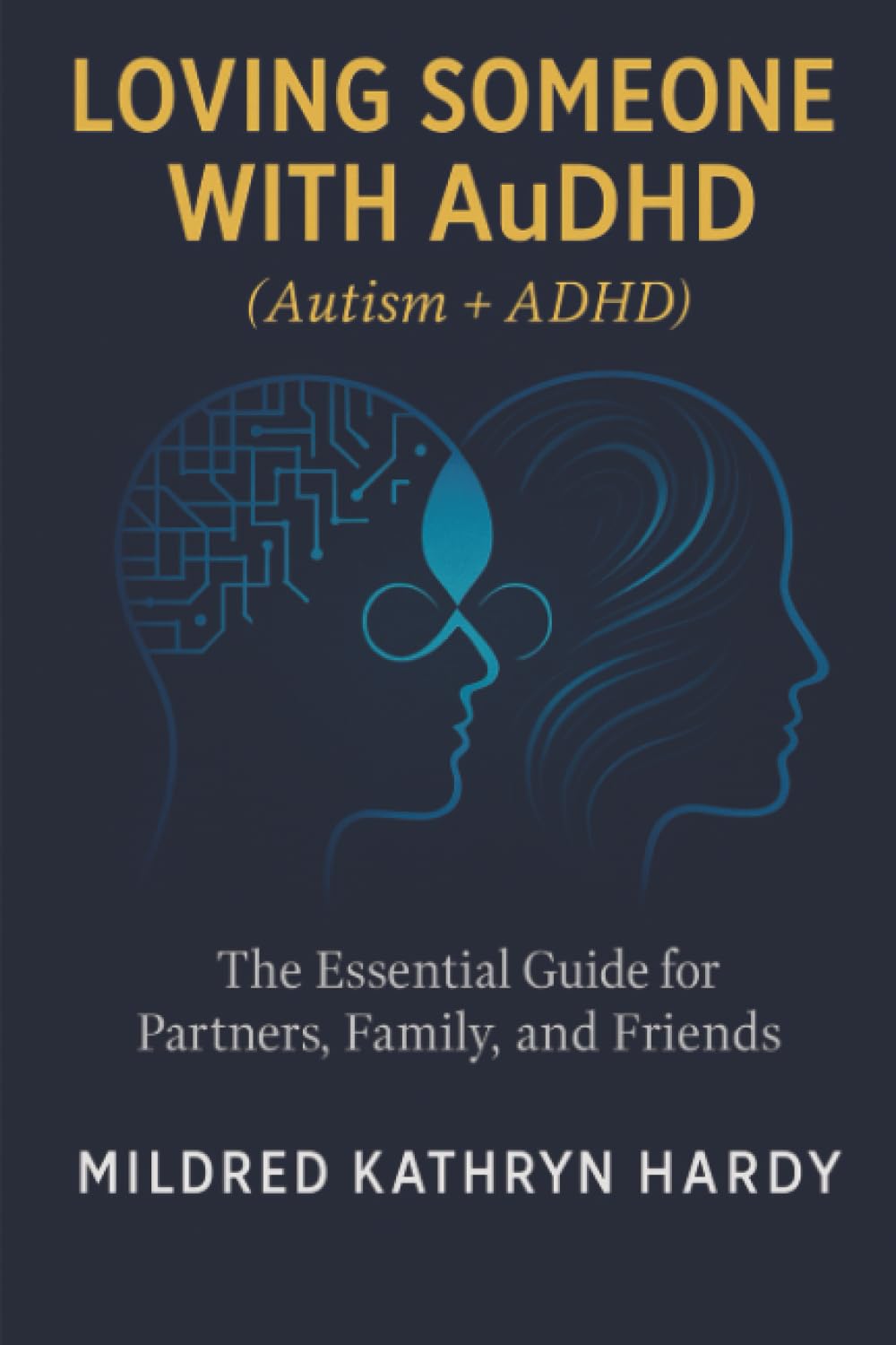 Loving Someone with AuDHD (Autism + ADHD) Health, Nutrition & Fitness