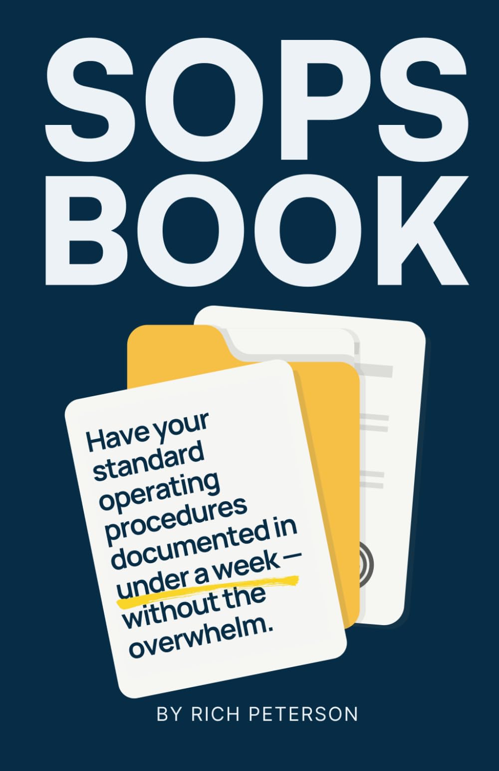 SOPs Book: Have your standard operating procedures documented in under a week — without the overwhelm. Business, Finance & Career