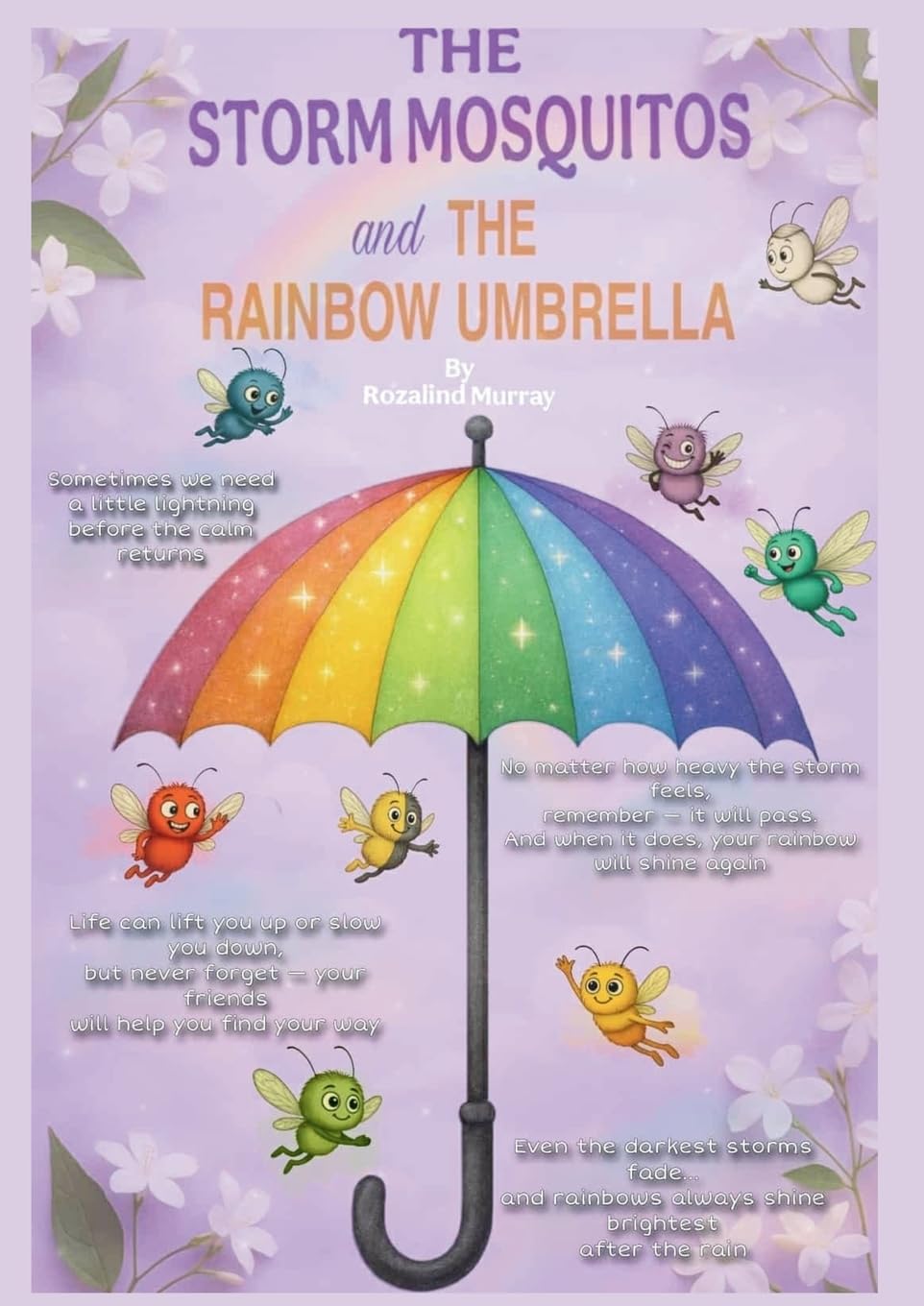 The Storm Mosquitos and the Rainbow Umbrella Non-fiction