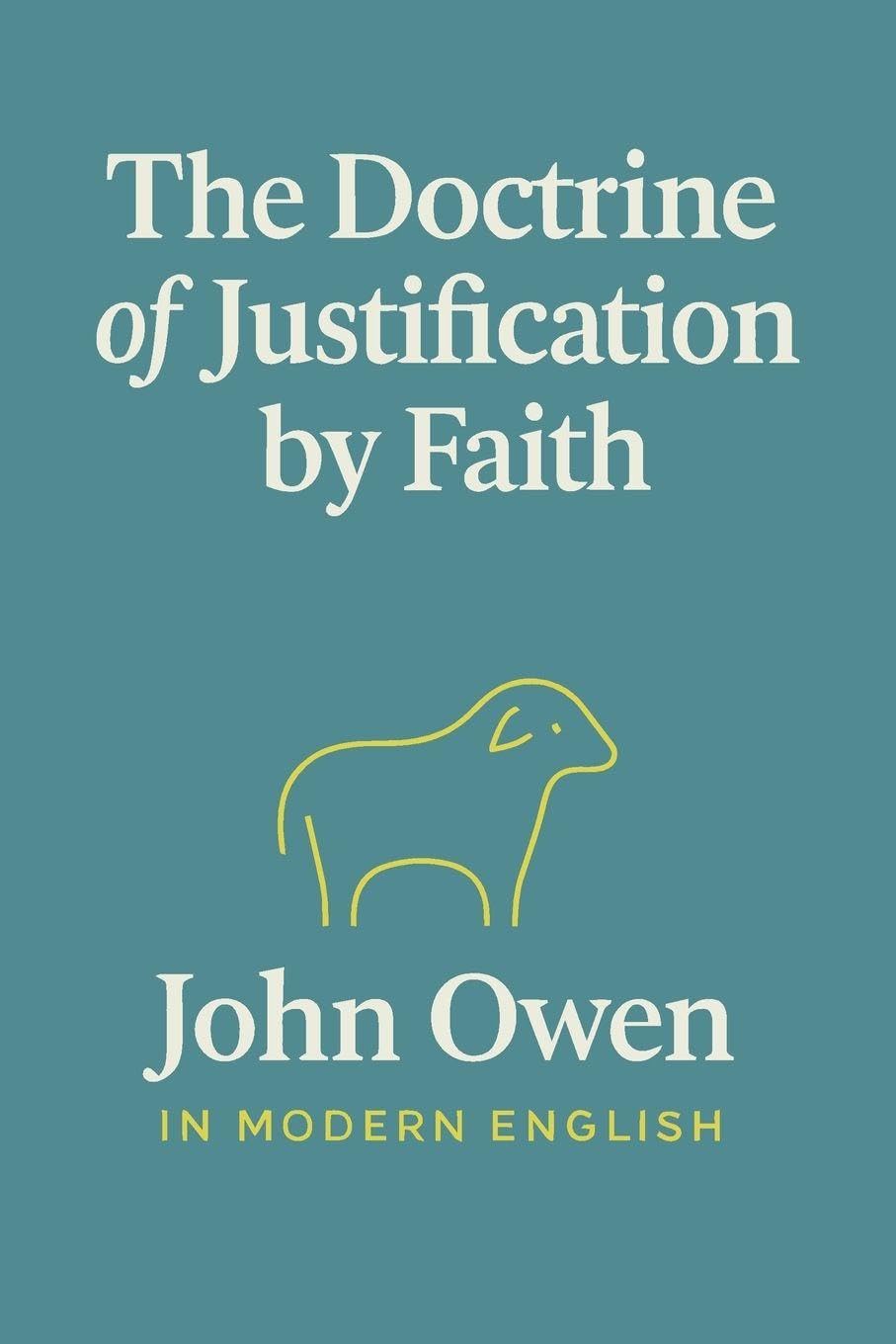 The Doctrine of Justification by Faith (In Modern English) Religion & Esotericism