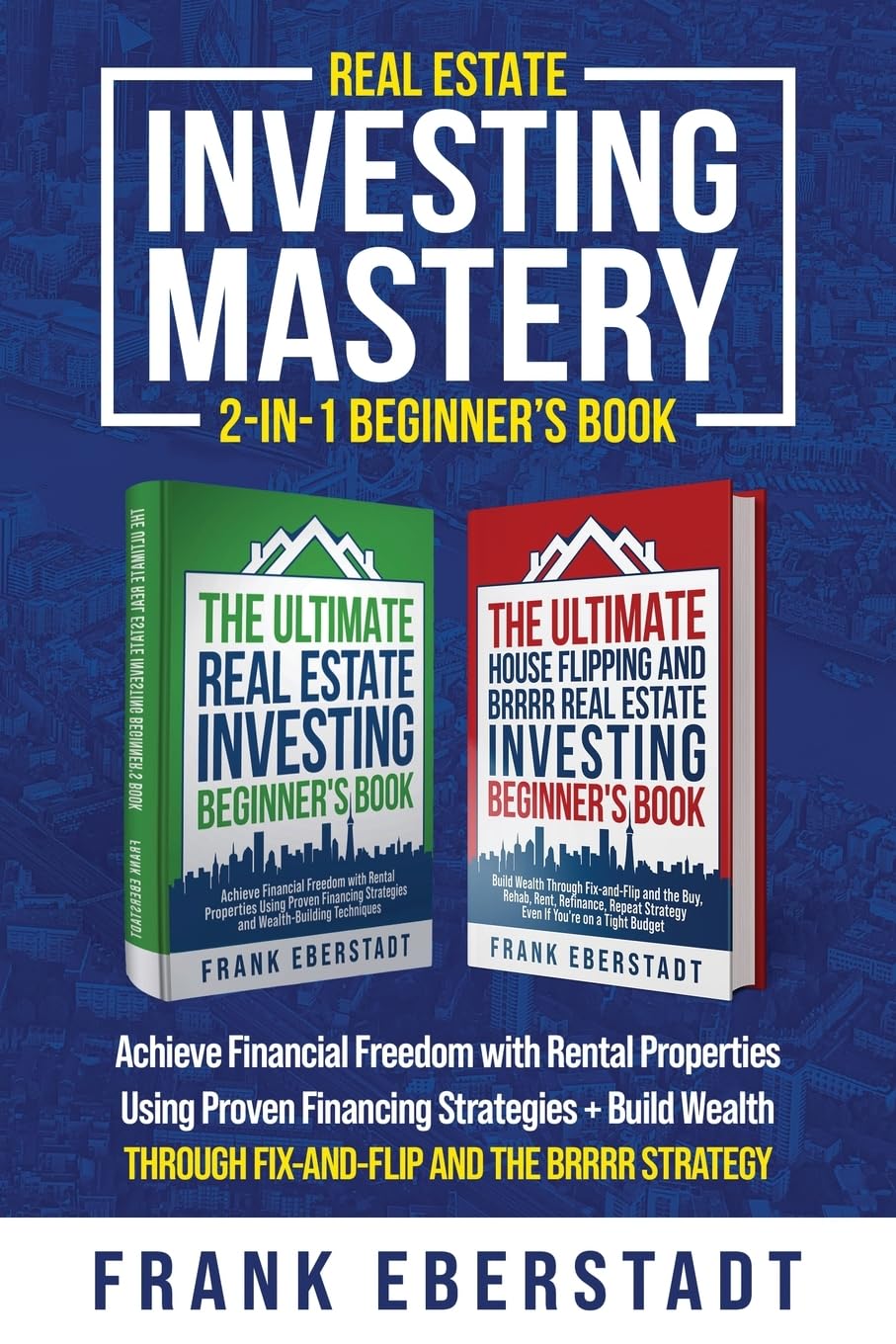 Real Estate Investing Mastery 2-in-1 Beginner's Book Law