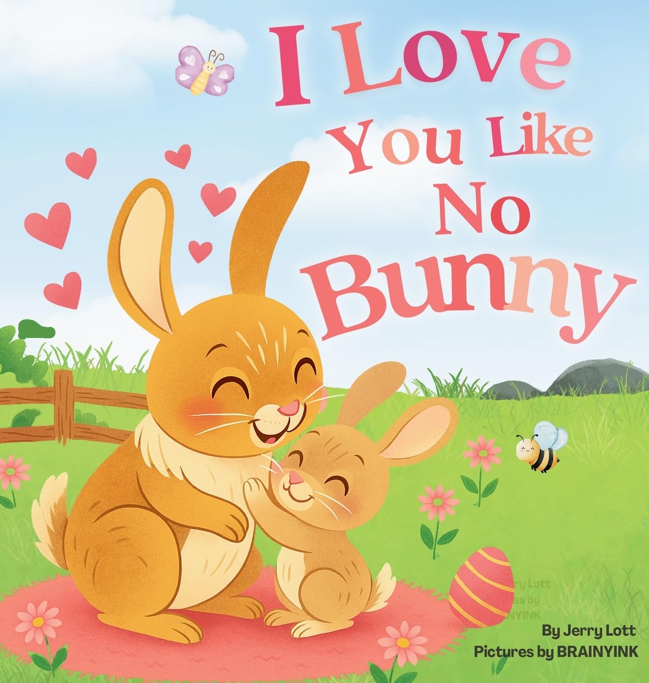 I Love You Like No Bunny Non-fiction