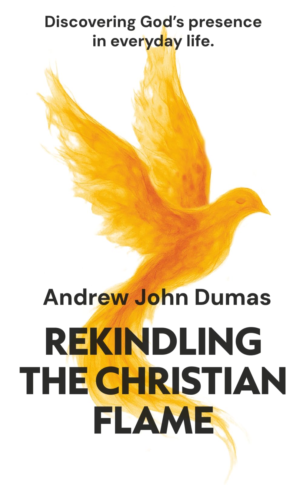 Rekindling the Christian Flame Religion & Esotericism