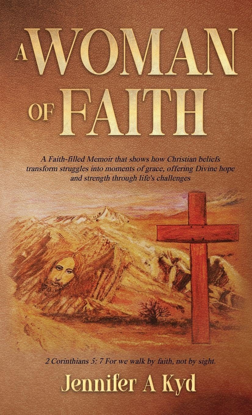 A WOMAN OF FAITH Memories