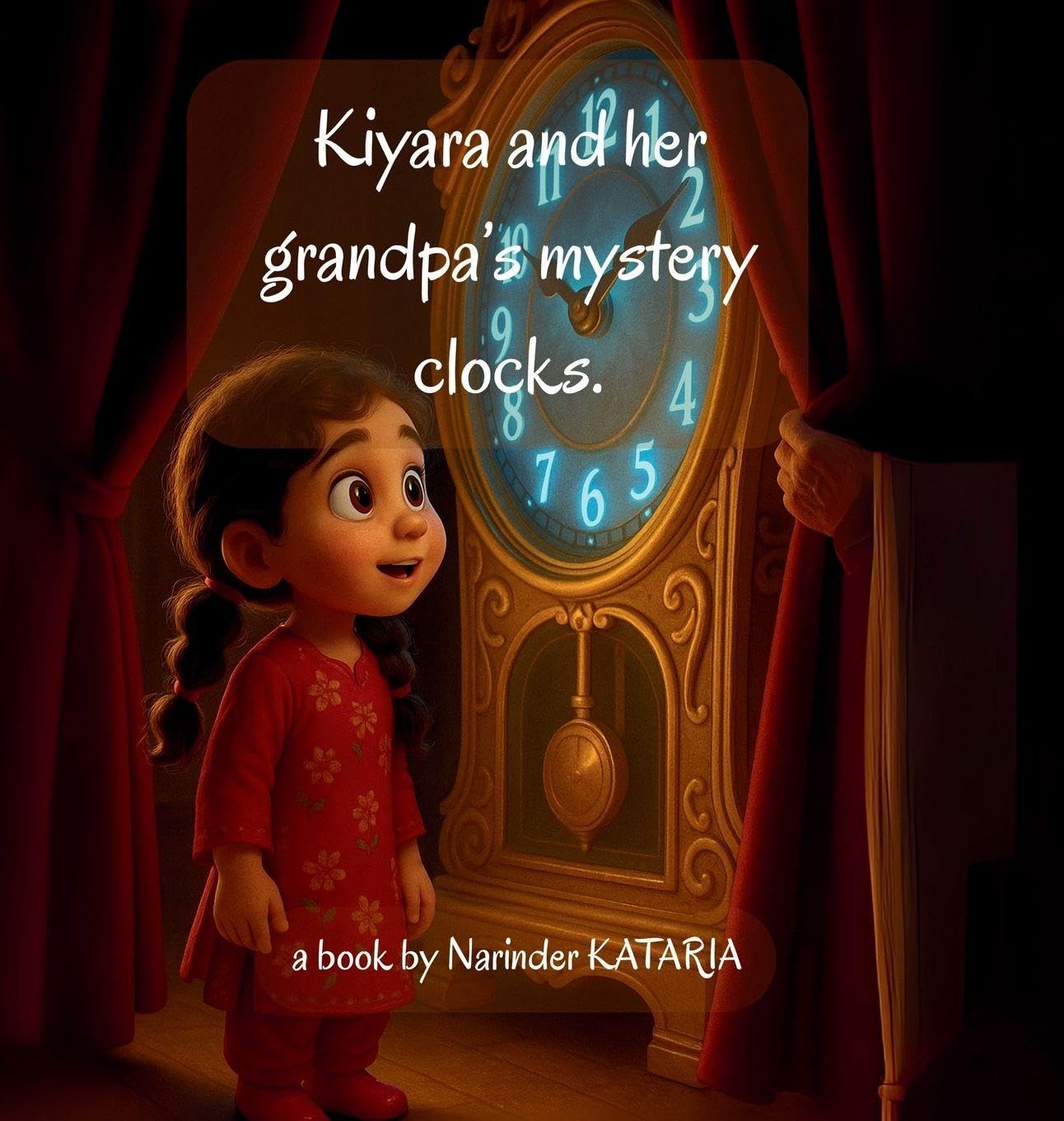 Kiyara and her grandpa's mystery clocks. Novels & Short Stories