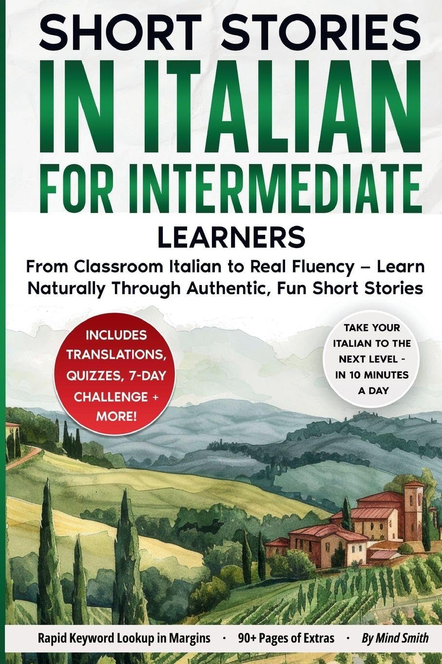 Short Stories in Italian For Intermediate Learners: From Classroom Italian to Real Fluency - Learn Naturally Through Authentic, Fun Short Stories Foreign Languages ​​& Dictionaries