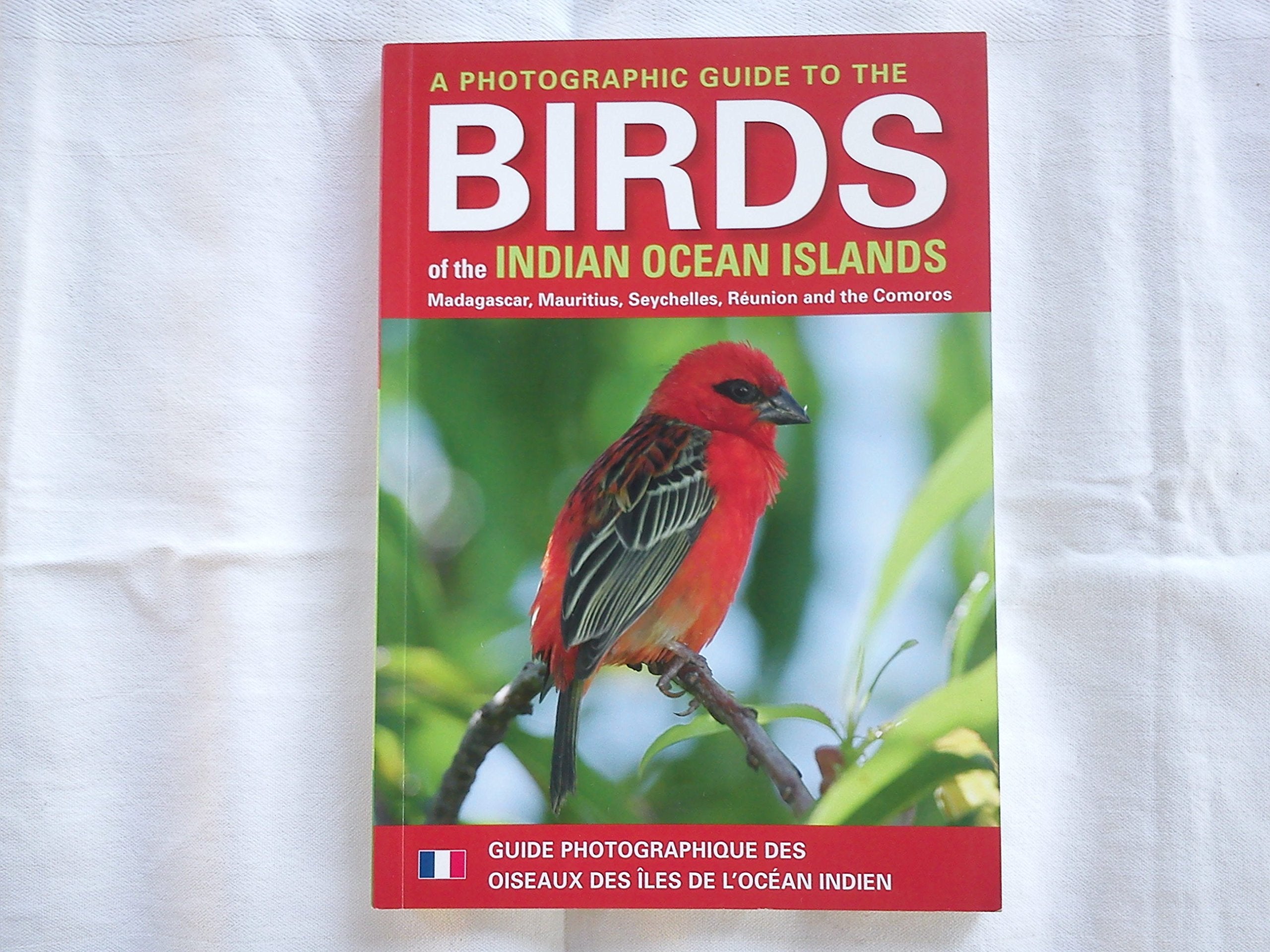 A Photographic Guide to the Birds of the Indian Ocean Islands: Madagascar, Mauritius, Seychelles, Reunion and the Comoros: Madagascar, Mauritius, ... Maurice, Seychelles, Reunion et Comores Mathematics