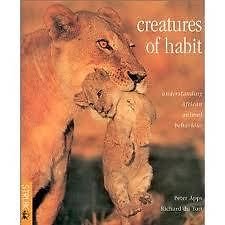 Creatures of Habit: Understanding African Animal Behaviour book