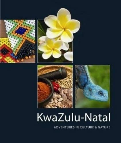 Kwazulu-Natal: Adventures in Culture & Nature Leisure, Home & Garden