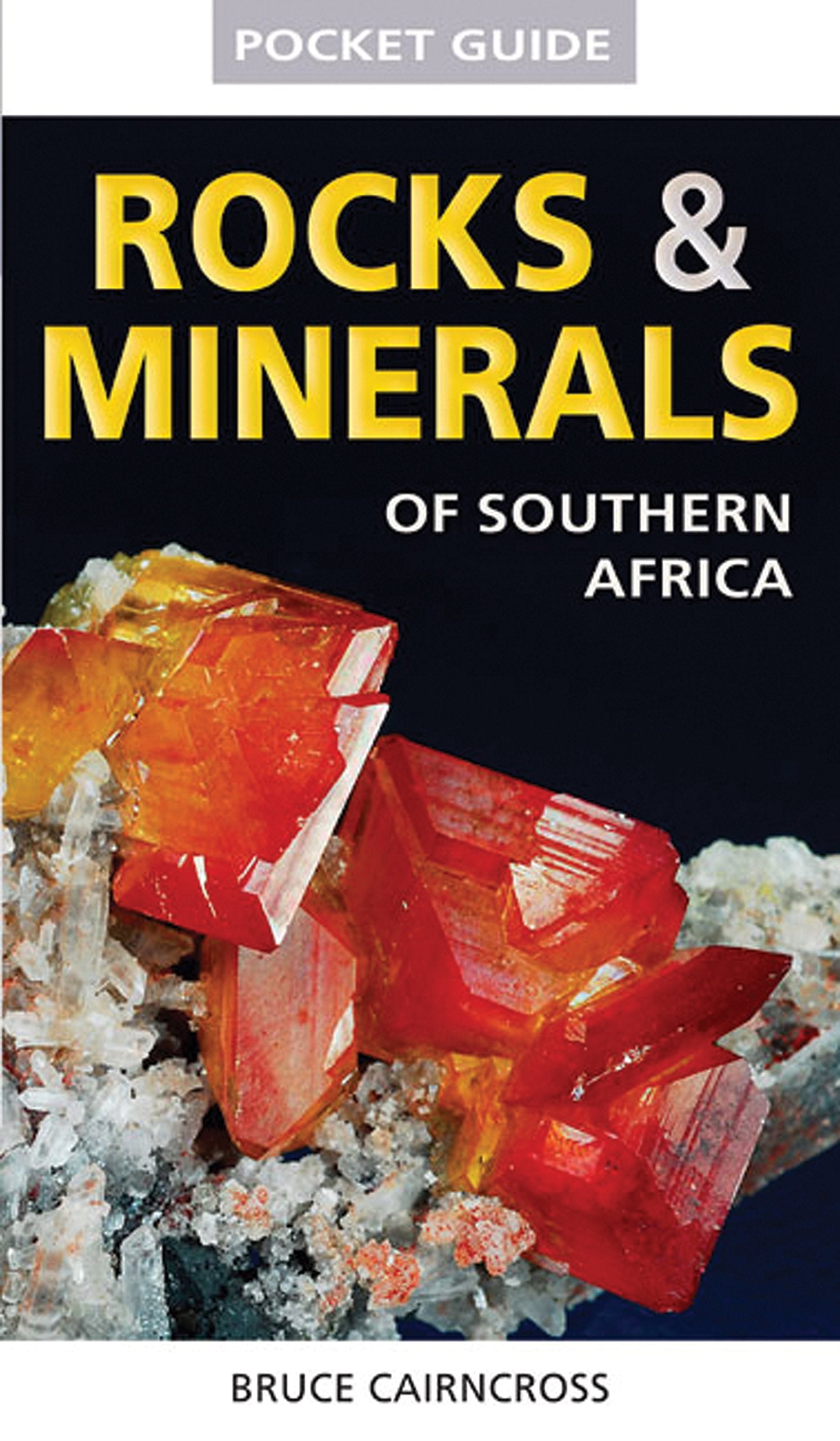Rocks & Minerals of Southern Africa Guide book