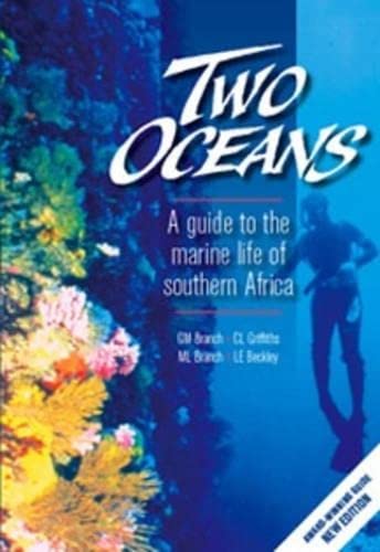Two Oceans: A Guide to the Marine Life of Southern Africa Geology & Geography