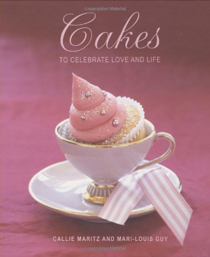 Cakes to Celebrate Life and Love book