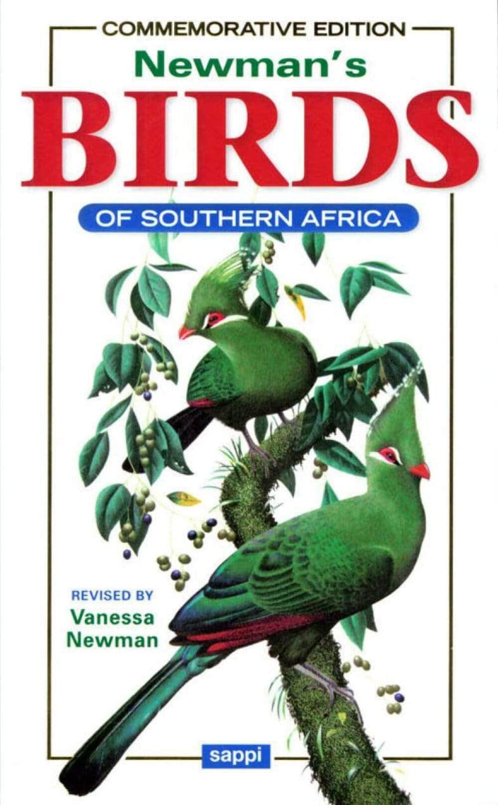 Newman's Birds of Southern Africa: (PVC Edition) book