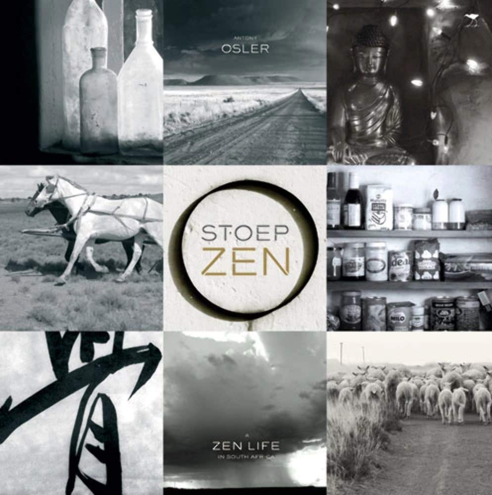 Stoep Zen: A Zen Life in South Africa Philosophy