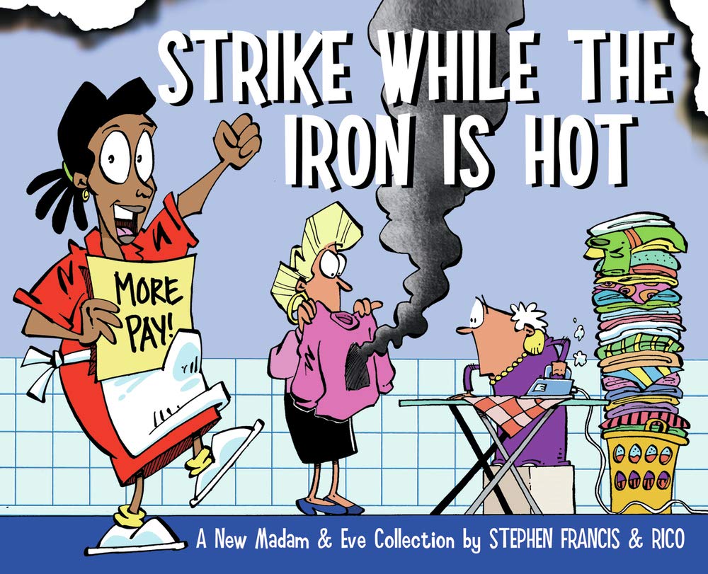 Product Image: Strike While the Iron Is Hot: A New Madam & Eve Collection