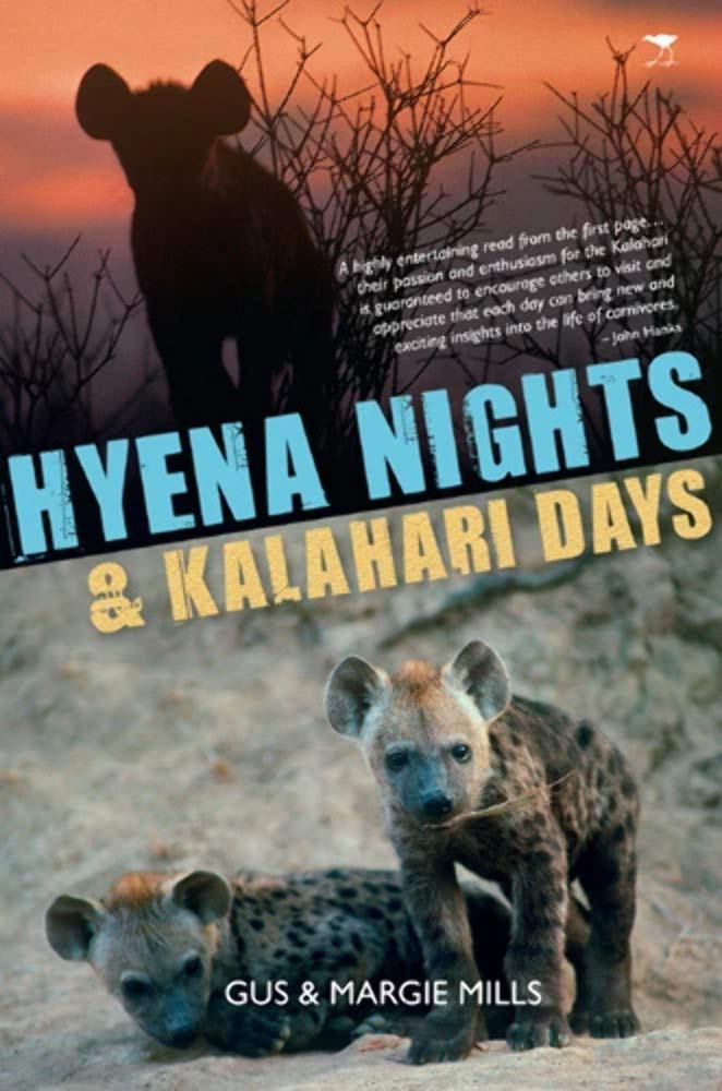 Hyena Nights & Kalahari Days Memories