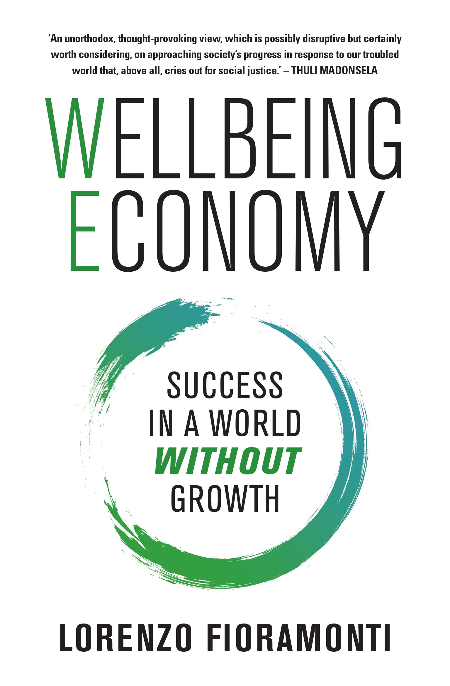 Wellbeing Economy: Success in a World Without Growth Books