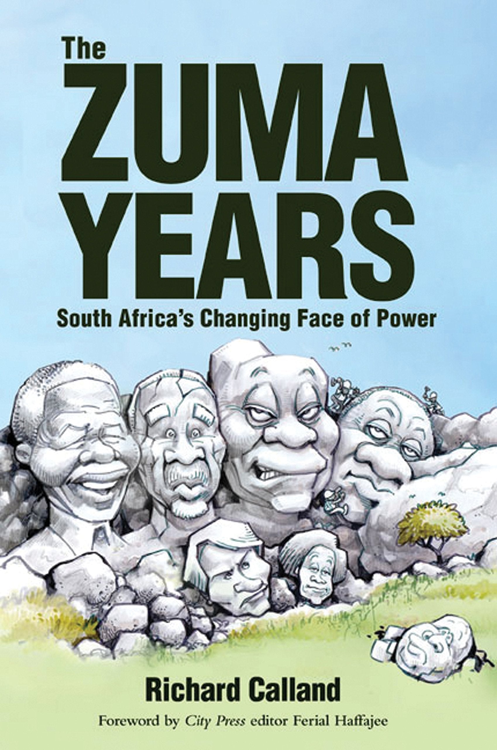 The Zuma Years: South Africa's Changing Face of Power Social Sciences