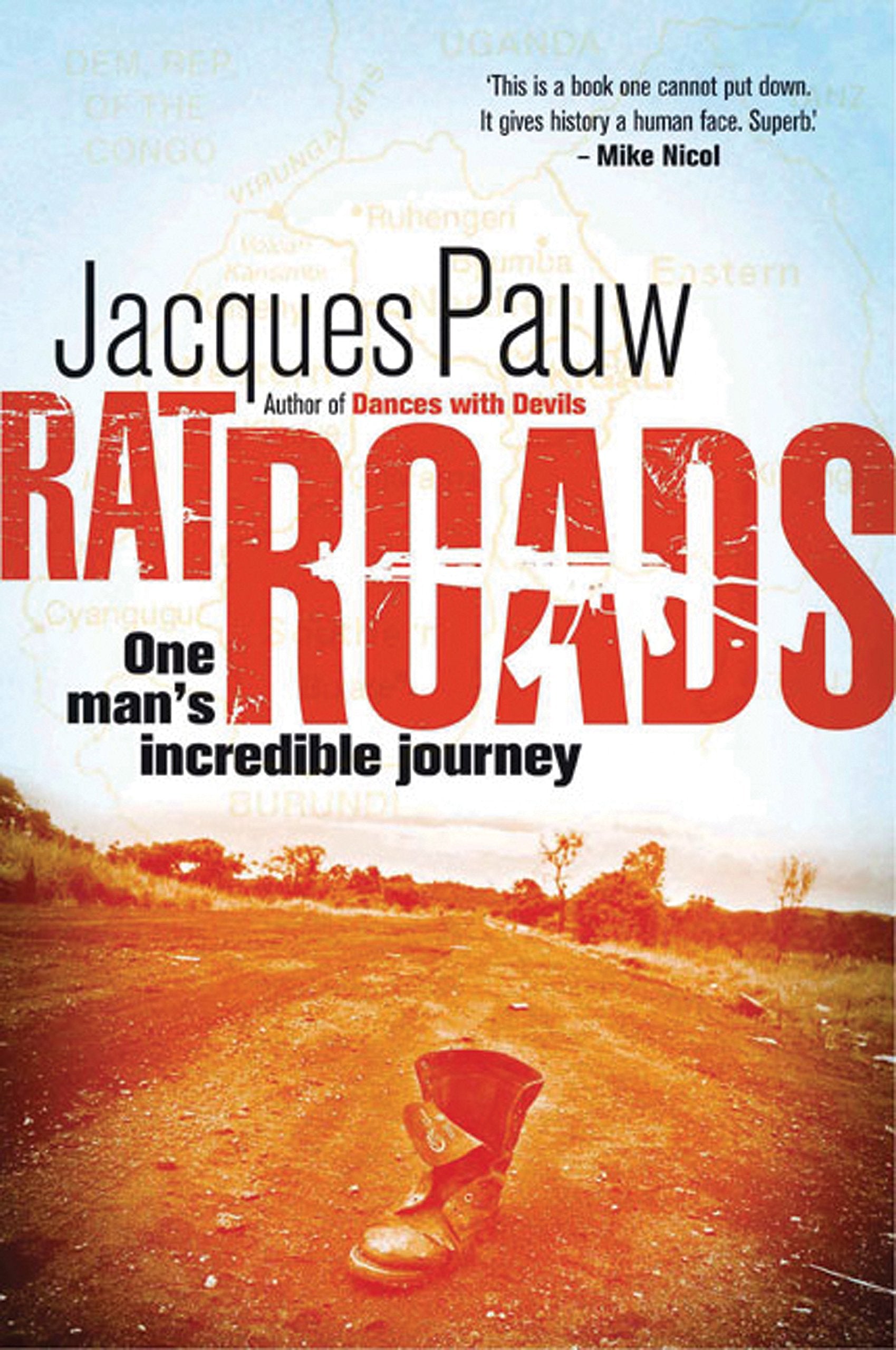 Rat Roads: One Man's Incredible Journey Politics & Society