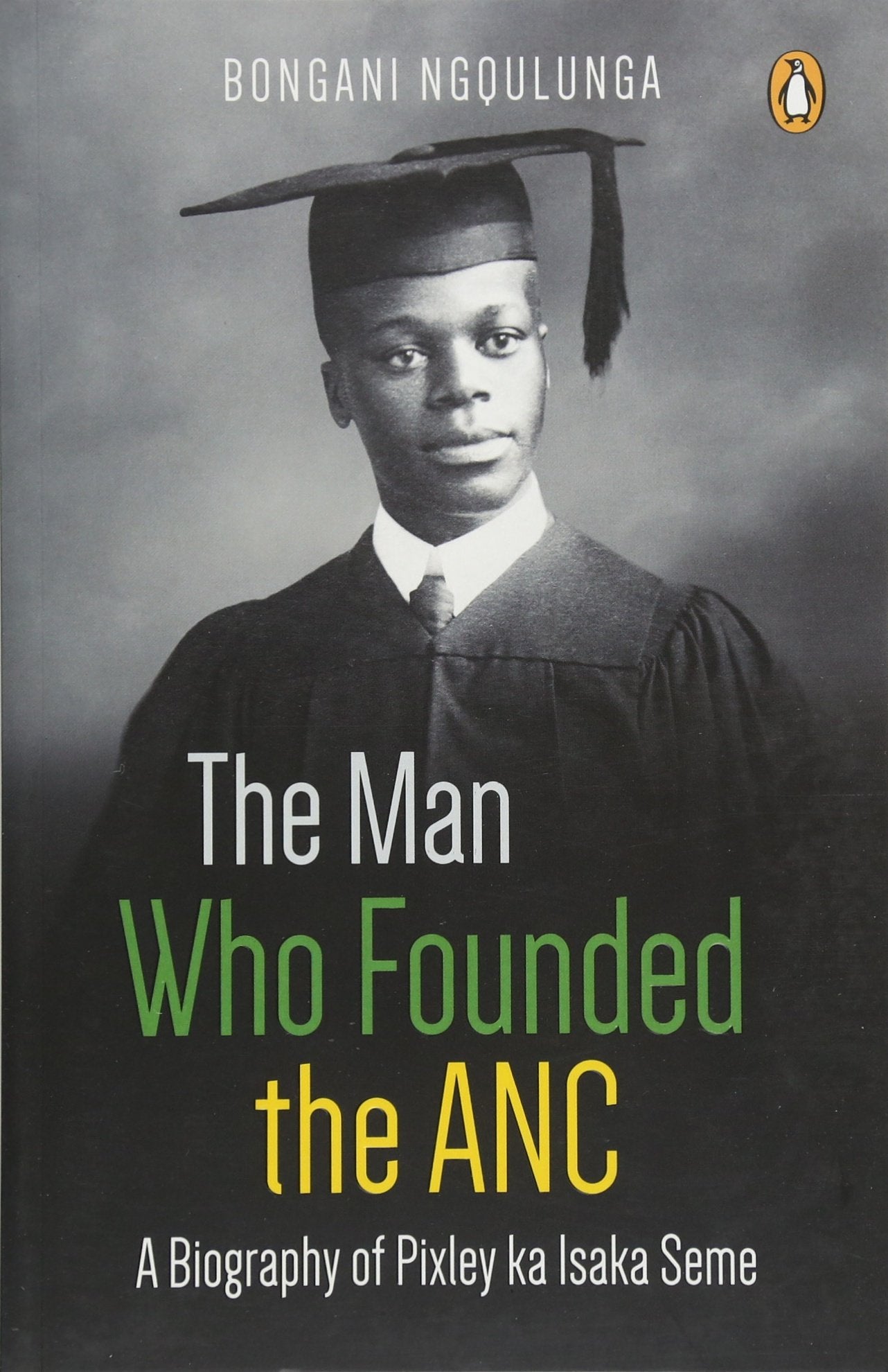The Man Who Founded the ANC Law