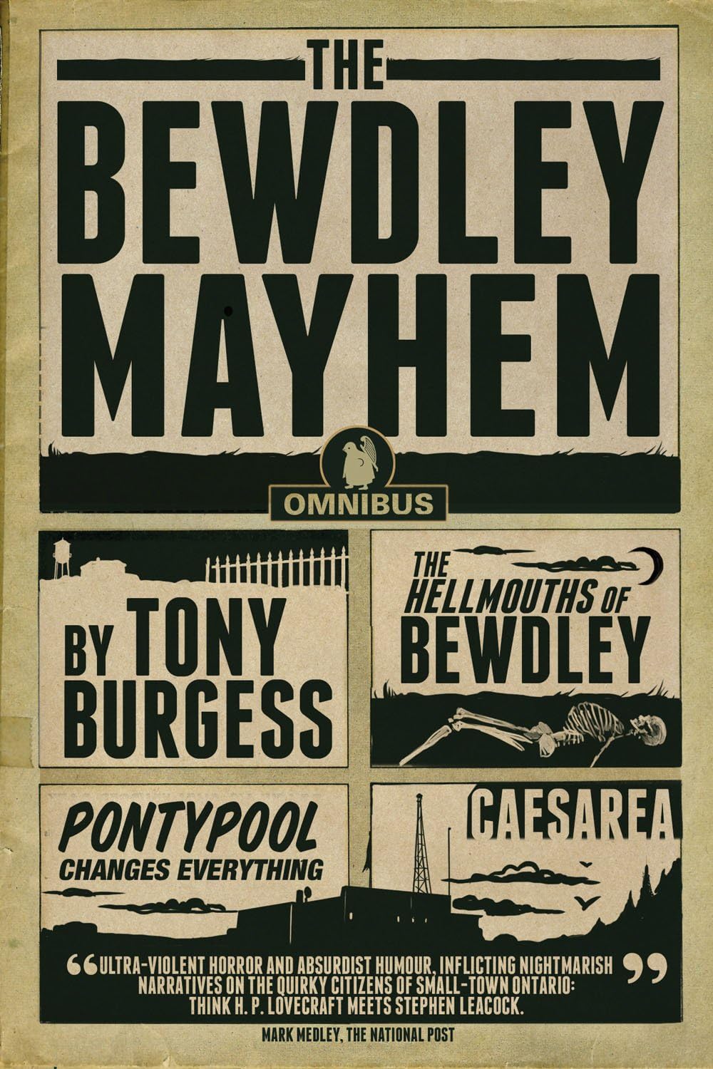 The Bewdley Mayhem: Hellmouths of Bewdley, Pontypool Changes Everything, Caesarea: The Hellmouths of Bewdley, Pontypool Changes Everything, Caesarea Horror & Mystery
