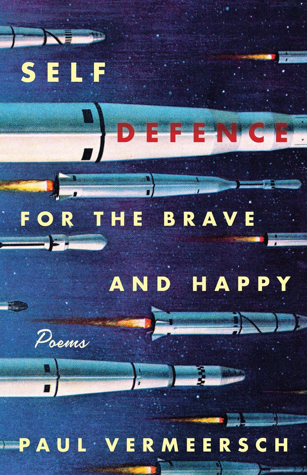 Self-Defence for the Brave and Happy Poetry