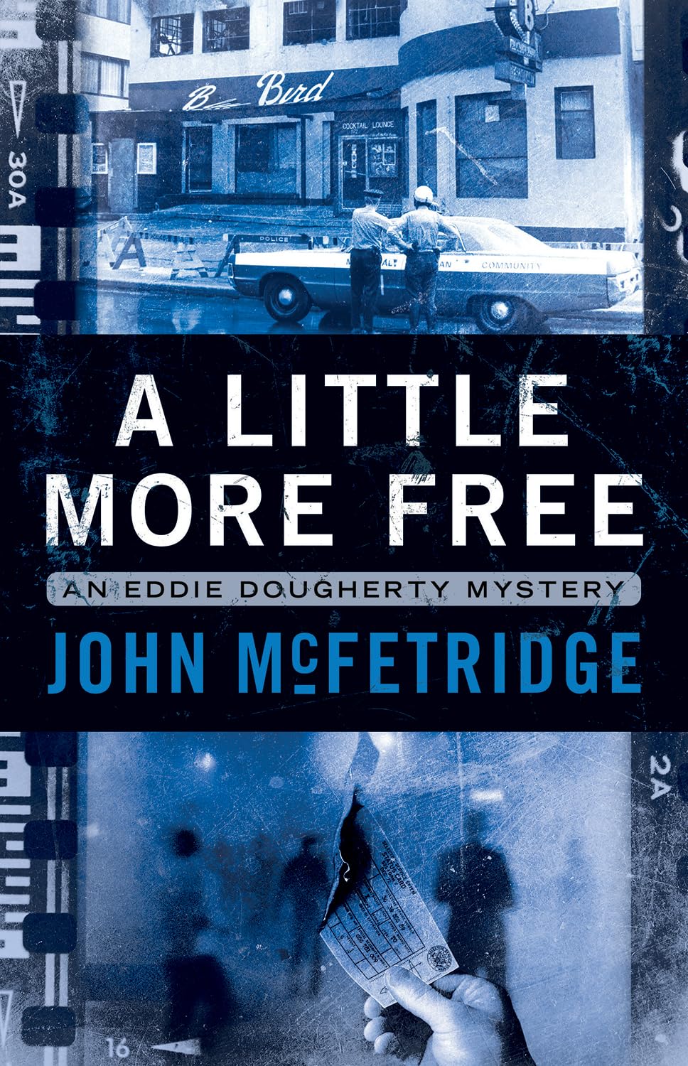 A Little More Free: An Eddie Doughtery Mystery: An Eddie Dougherty Mystery (Eddie Dougherty Mystery, 2, Band 2) Contemporary literature