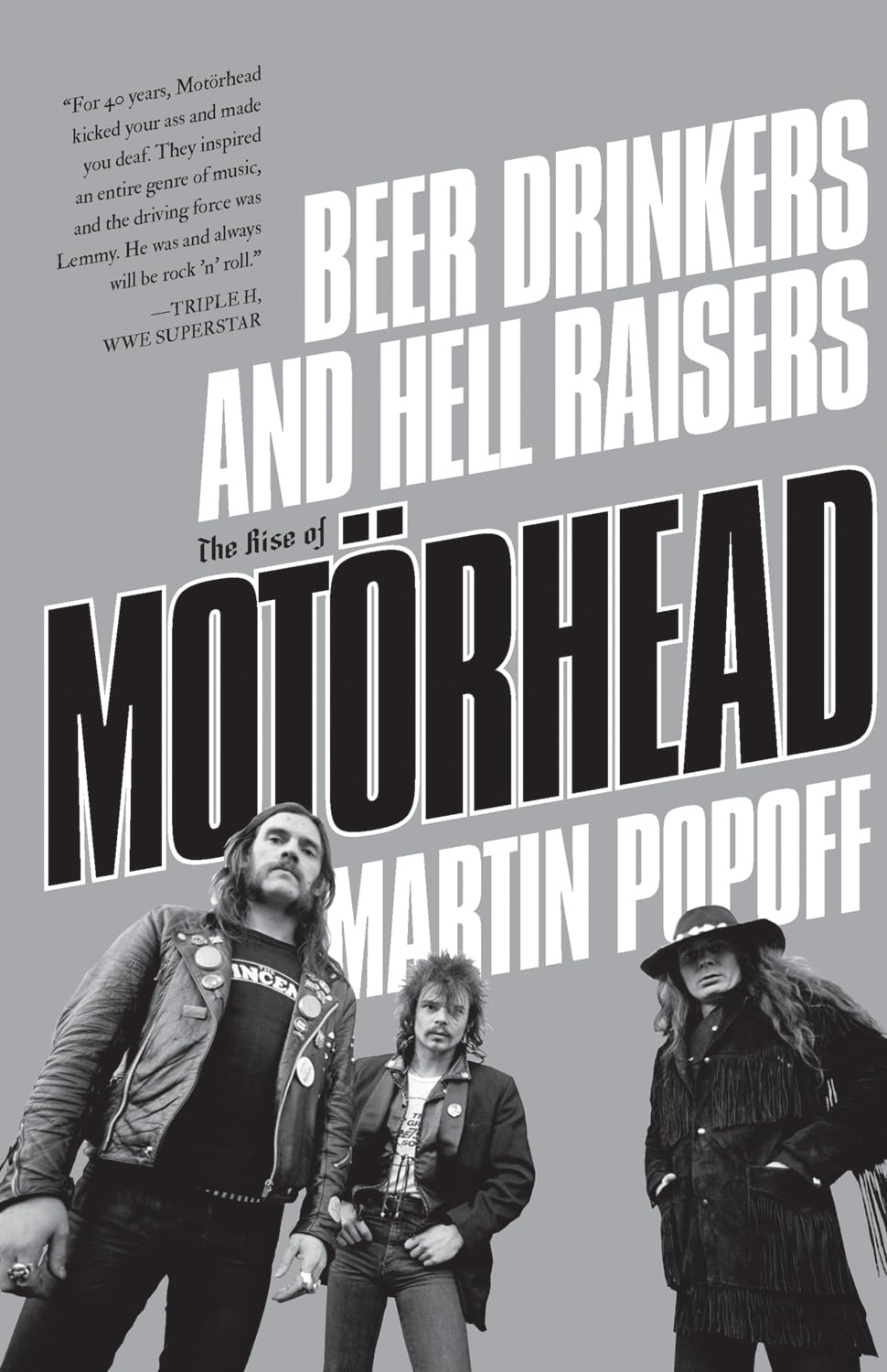 Beer Drinkers and Hell Raisers: The Rise of Motorhead book
