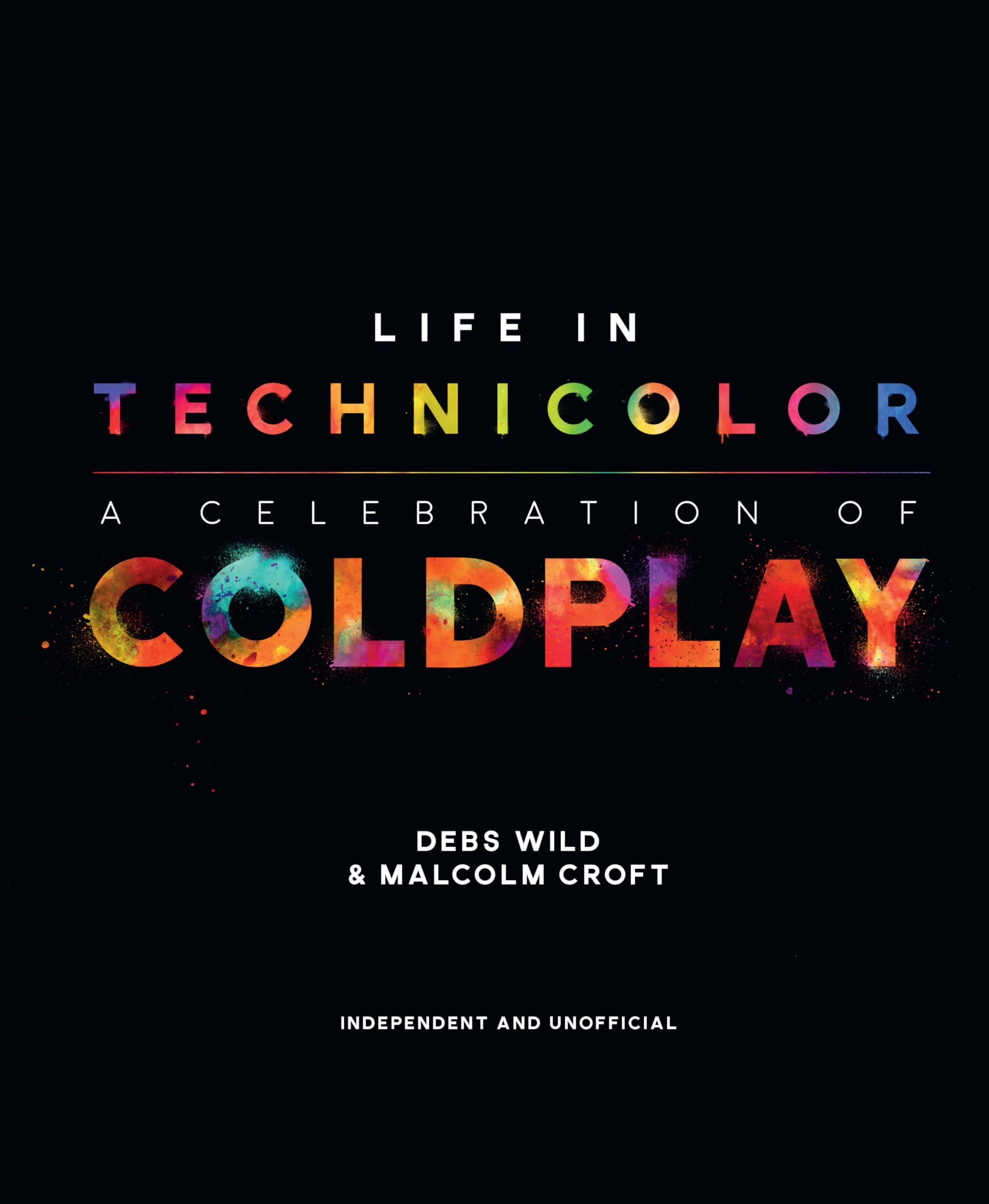 Life in Technicolor: A Celebration of Coldplay: A Celebration of Coldplay Pop culture