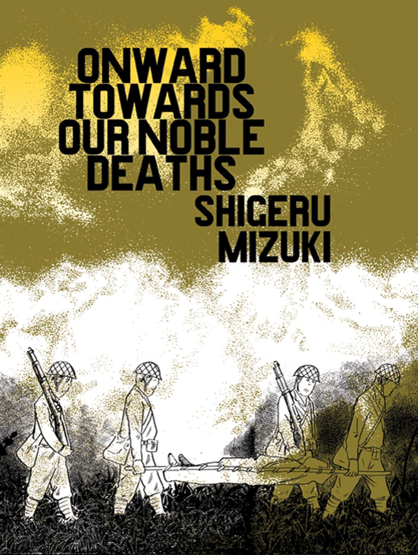 Onward Towards Our Noble Deaths (Kitaro) Manga