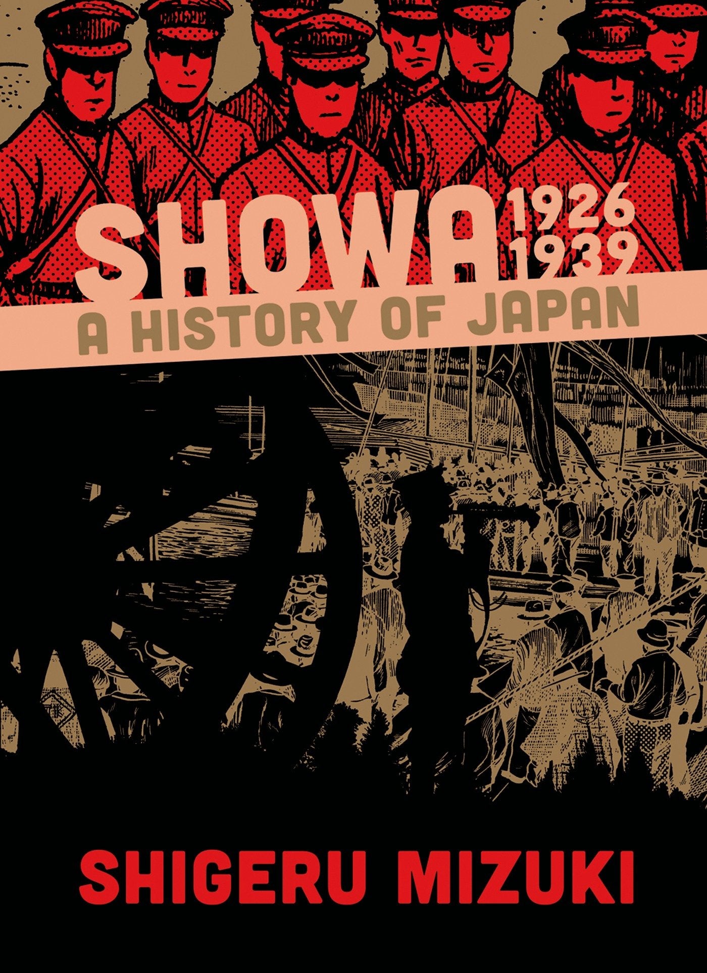 Showa 1926-1939: A History of Japan (Showa: a History of Japan) Manga