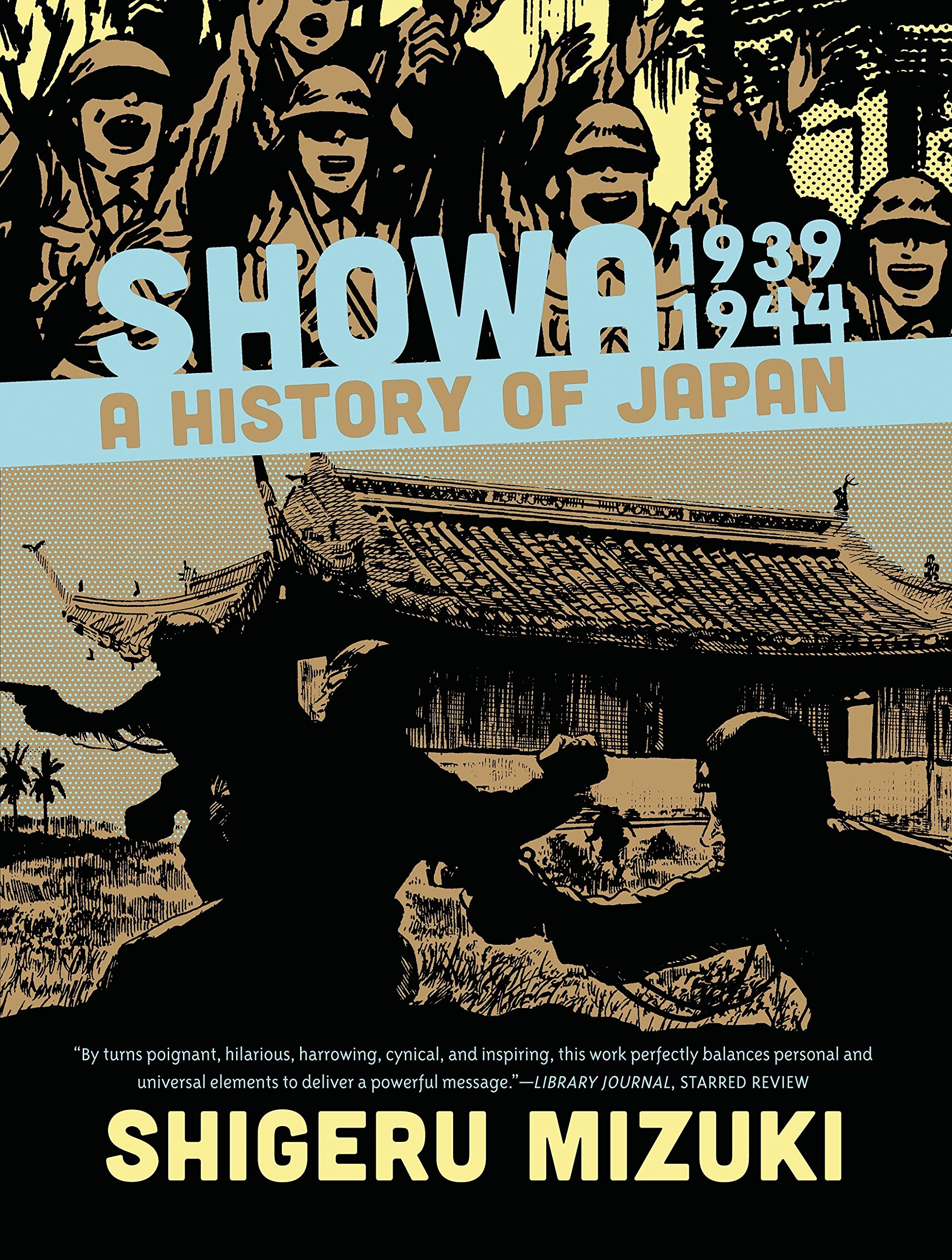 Showa 1939-1944: A History of Japan (Showa: A History of Japan) Manga