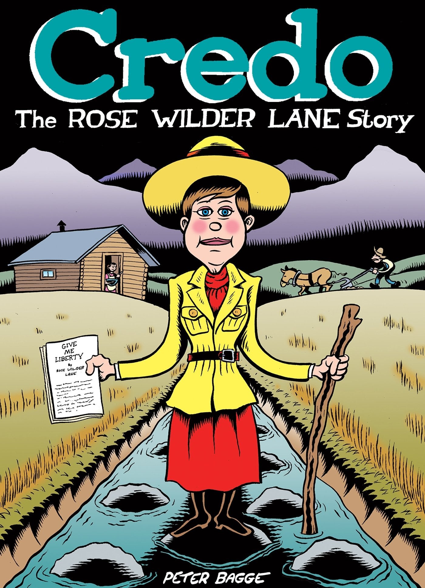 Credo: The Rose Wilder Lane Story Inspiring women