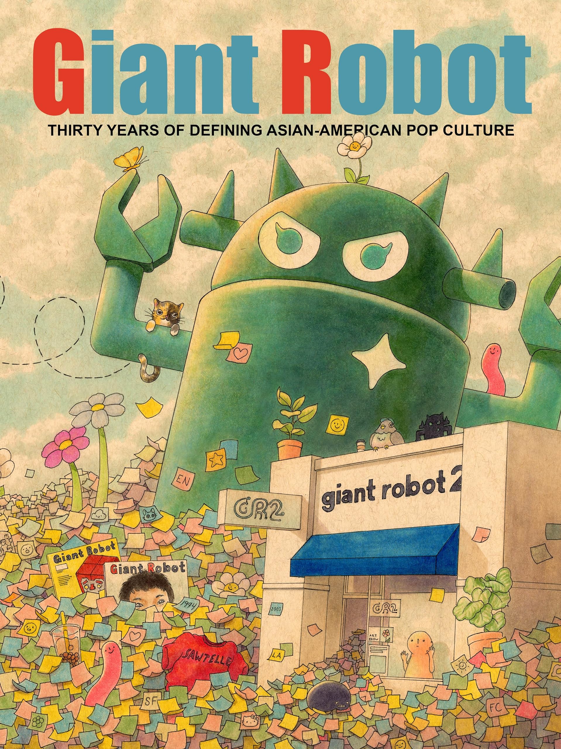 Giant Robot: Thirty Years of Defining Asian American Pop Culture Books