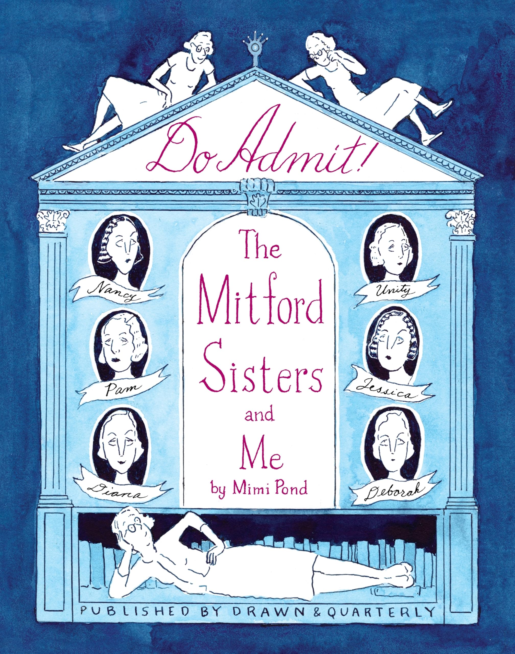 Do Admit: The Mitford Sisters and Me Inspiring women