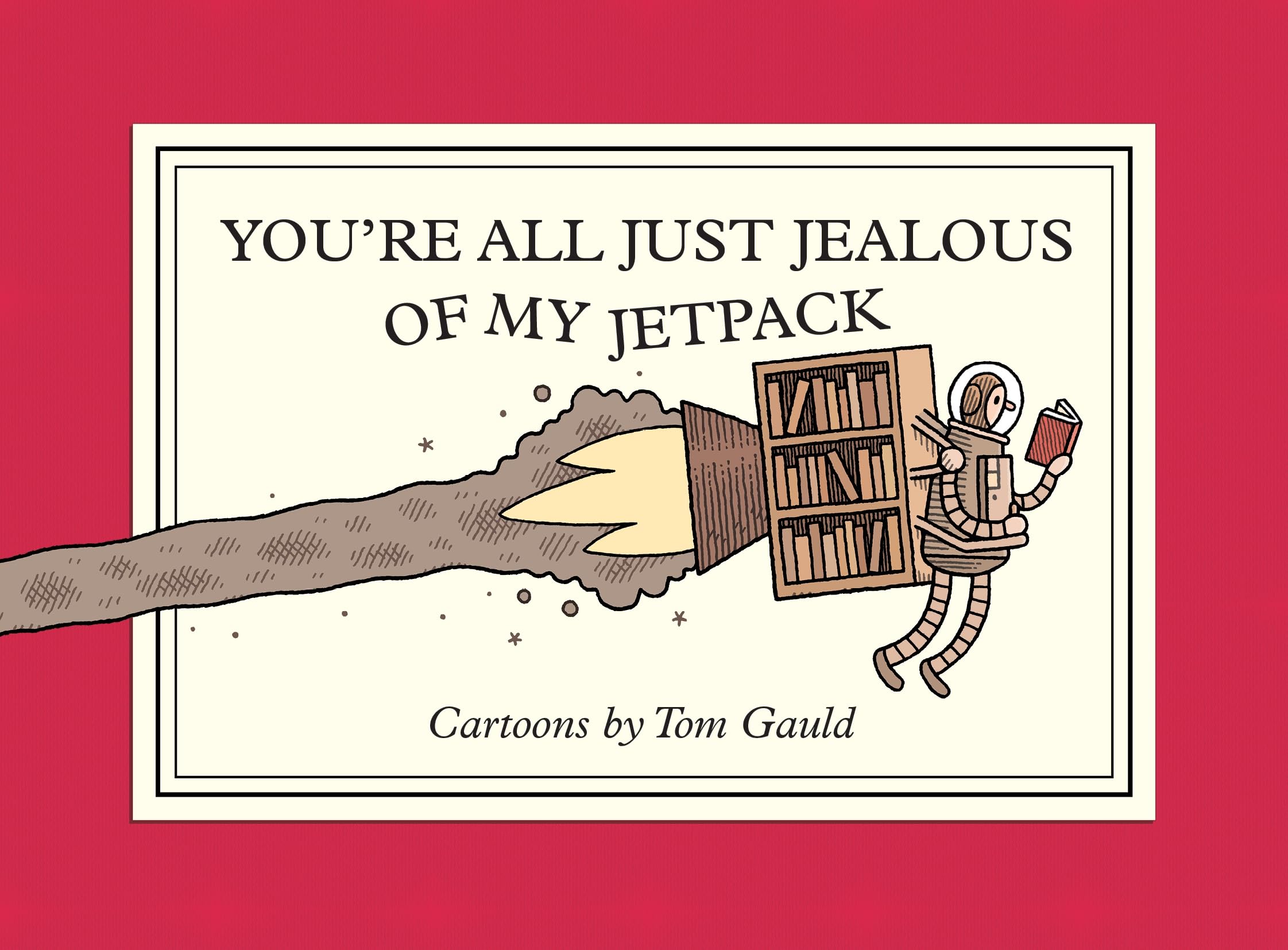 You're All Just Jealous of My Jetpack: Cartoons Manga