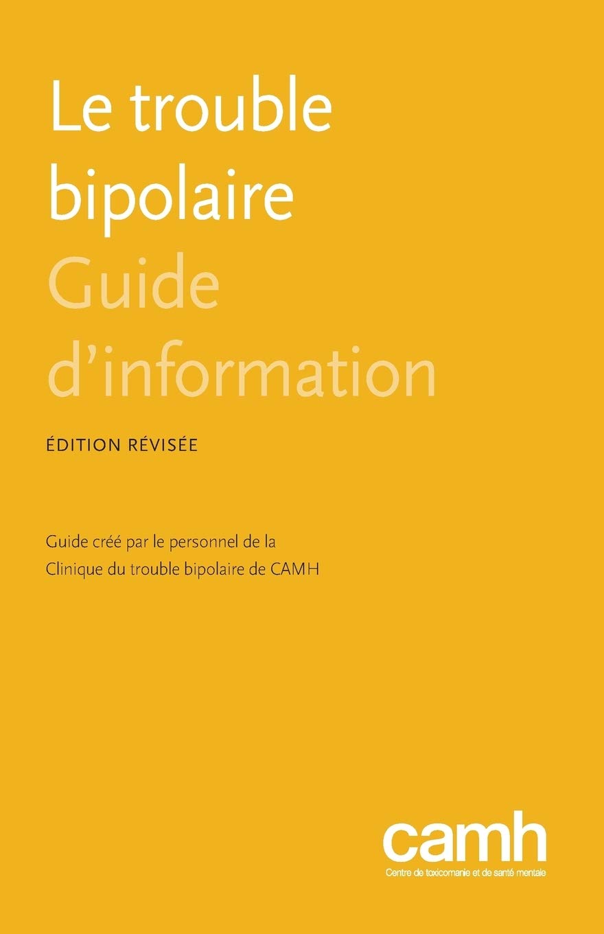 Le trouble bipolaire: Guide d'information book